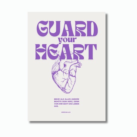 GUARD YOUR HEART